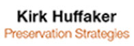 Kirk Huffaker Preservation Strategies